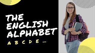 The English Alphabet (English Course For Beginners)