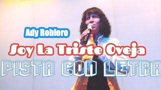 La Triste Oveja - Ady Roblero (Pista HD)