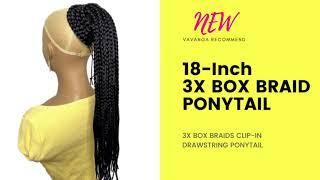 18 Inch Long 3X Box Braids Ponytail Hair Drawstring Ponytail Braided Hair Extensions for Black Women