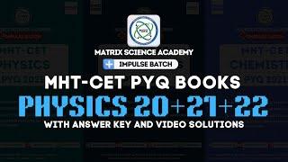 MHT-CET PYQS 2020 2021 2022 | PHYSICS CHAPTER WISE QUESTIONS l PDF DOWNLOAD LINK l IMPULSE BATCH