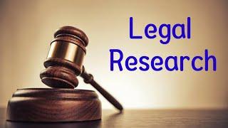 Legal Research || Methodology || Types of Legal Research