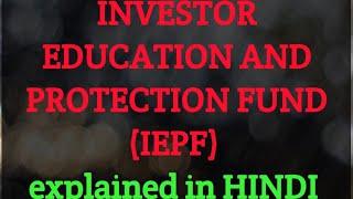 INVESTOR EDUCATION AND PROTECTION FUND (IEPF) in Hindi - CS EXECUTIVE