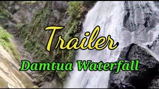 Damtua Waterfalls (Trailer)