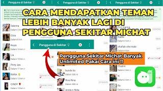 Cara Mendapatkan Teman Lebih Banyak di Pengguna Sekitar Michat