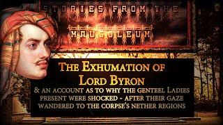 The Exhumation of Lord Byron - Fickle Fate Series