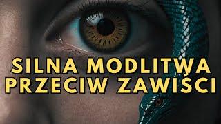 SILNA MODLITWA PRZECIW ZAWIŚCI | Źródło Wiary | Przesłanie Boga na Dzisiaj