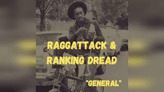 Raggattack X Ranking Dread - General RMX