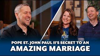 JP2’s Undiscovered Work That Will TRANSFORM Your Marriage! | Peter & Theresa Martin