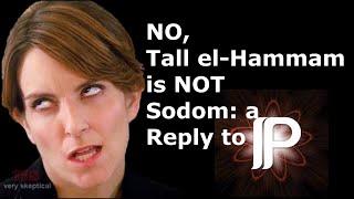 No, Tall el-Hammam is NOT Sodom: A Reply to IP