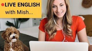 Live English with Mish