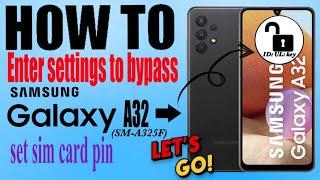 #ID_UL_key SAMSUNG A32 (SM-A325F/DS) Enter settings to FRP bypass Android 13 ONE UI 5.1 (2023) No PC