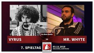 BRB 2018 | 7. Spieltag - Vyrus vs Mr. Whyte (On-Beat-Battle)