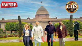 क्यों आयी CID दिल्ली PM Modi की सुरक्षा में || CID | TV Serial Latest Episode