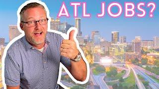 JOBS IN ATLANTA - Atlanta is Booming!!!! What Career Opportunities are in Atlanta, Ga?