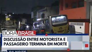 Motorista de ônibus é morto a tiros por passageiro em SP I Bora Brasil