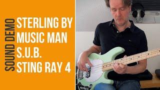 Sterling by Music Man SUB StingRay 4 - Sound Demo (no talking)