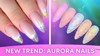 NEW Aurora Nails Designs  | New Nails Art 2021