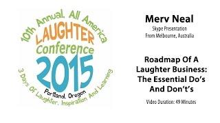 Merv Neal:  Roadmap Of A Laughter Business