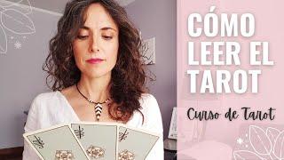 Cómo Leer las Cartas del Tarot  CURSO DE TAROT ONLINE