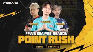  [EN] FFWS SEA Pre-season 2025 | Battle Royale | Point Rush