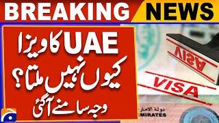 Why Pakistanis Are Denied UAE Visas? Reason Revealed | Breaking News