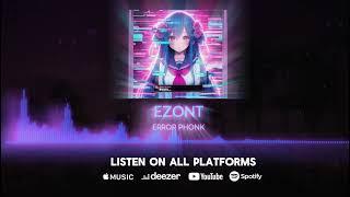 EZONT - ERROR PHONK (Official Music, 2024)