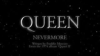 Queen - Nevermore (Official Lyric Video)