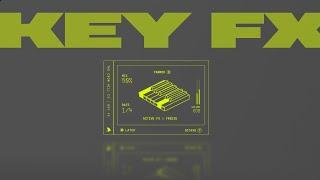 Introducing KEY FX...