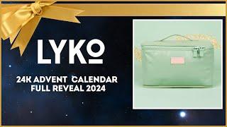 LYKO 24K ADVENT CALENDAR REVEAL 2024