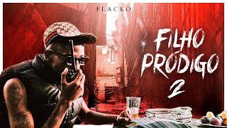 6. FLACKO - MENOR BOM ft BigJow | ÁLBUM FILHO PRÓDIGO 2 (PROD. L. Abner)