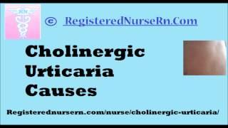 Cholinergic Urticaria Causes