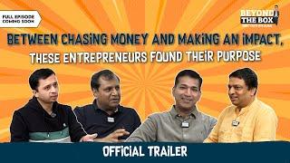 Beyond the Box with Ujjwal Singh | Episode 4 Trailer | Passionate Entrepreneurs | @InfinityLearnEdu