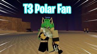 T3 Polar Fans Showcase Project Slayers