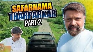 Safarnama Tharparkar | Part 2 | Who Is Mubeen