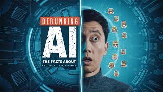 Debunking AI Myths: The Facts About Artificial Intelligence