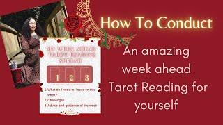 How to conduct an Amazing Weekly Tarot Reading for yourself | Week Ahead Tarot Spread