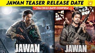 Jawan Teaser Release Date  Confirm Date  Jawan Teaser Updates  Jawan Movie Update