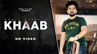 KHAAB (Official Video) ROHIT ATTRI  | MK MAKKAR | RSA FILMS | MOTIVATIONAL VIDEO