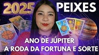 PEIXES #2025 ANO DE JÚPITER E DA BOA SORTE! MUITAS PORTAS SERÃO ABERTAS!