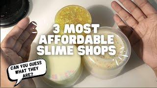 MY TOP 3 AFFORDABLE SLIME SHOPS in 2024