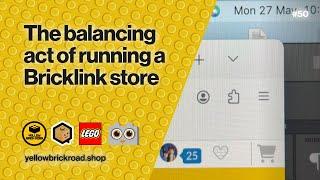 The Balancing Act of Running a Bricklink Store - LEGO Bricklink Vlog #50