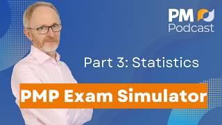 Mastering PMP Exam Prep: PMP Simultor Statistics FTW | Episode 503 Part 3