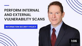 Perform Internal and External Vulnerability Scans