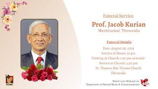 FUNERAL SERVICE | PROF. JACOB KURIEN | MATHILUNKAL THIRUVALLA | 28.08.23 | DSMC TV