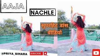 Aaja Nachle  | Nachle mere yaar tu Nachle Song Dance Cover  | Priya Sihara |