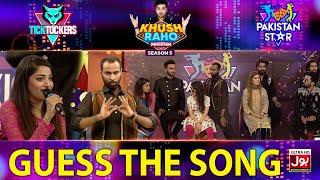 Guess The Song | Khush Raho Pakistan Season 5 | Tick Tockers Vs Pakistan Star | Faysal Quraishi