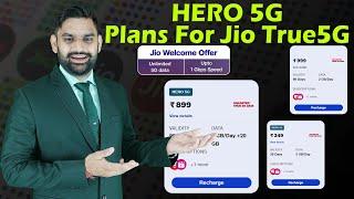 Jio Hero 5G Recharge Plans Details | Jio True5G Cheapest Plans For Unlimited 5G Data |