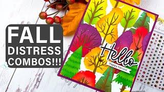 Fall Distress Combos for AMAZING Cards!!!