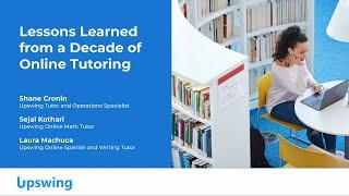 Lessons Learned from a Decade of Online Tutoring, January 31, 2023