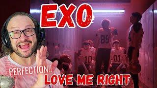 perfection!! EXO 엑소 - 'LOVE ME RIGHT' MV reaction